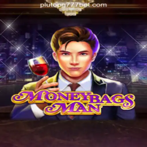 Discover MoneybagsMan: Conquer the Reels and Win Big with Pluto PG777 Oficial Slots Brasil #1